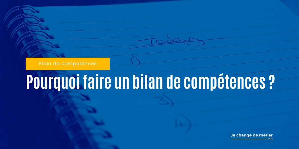 7 Raisons De Faire Un Bilan De Competences